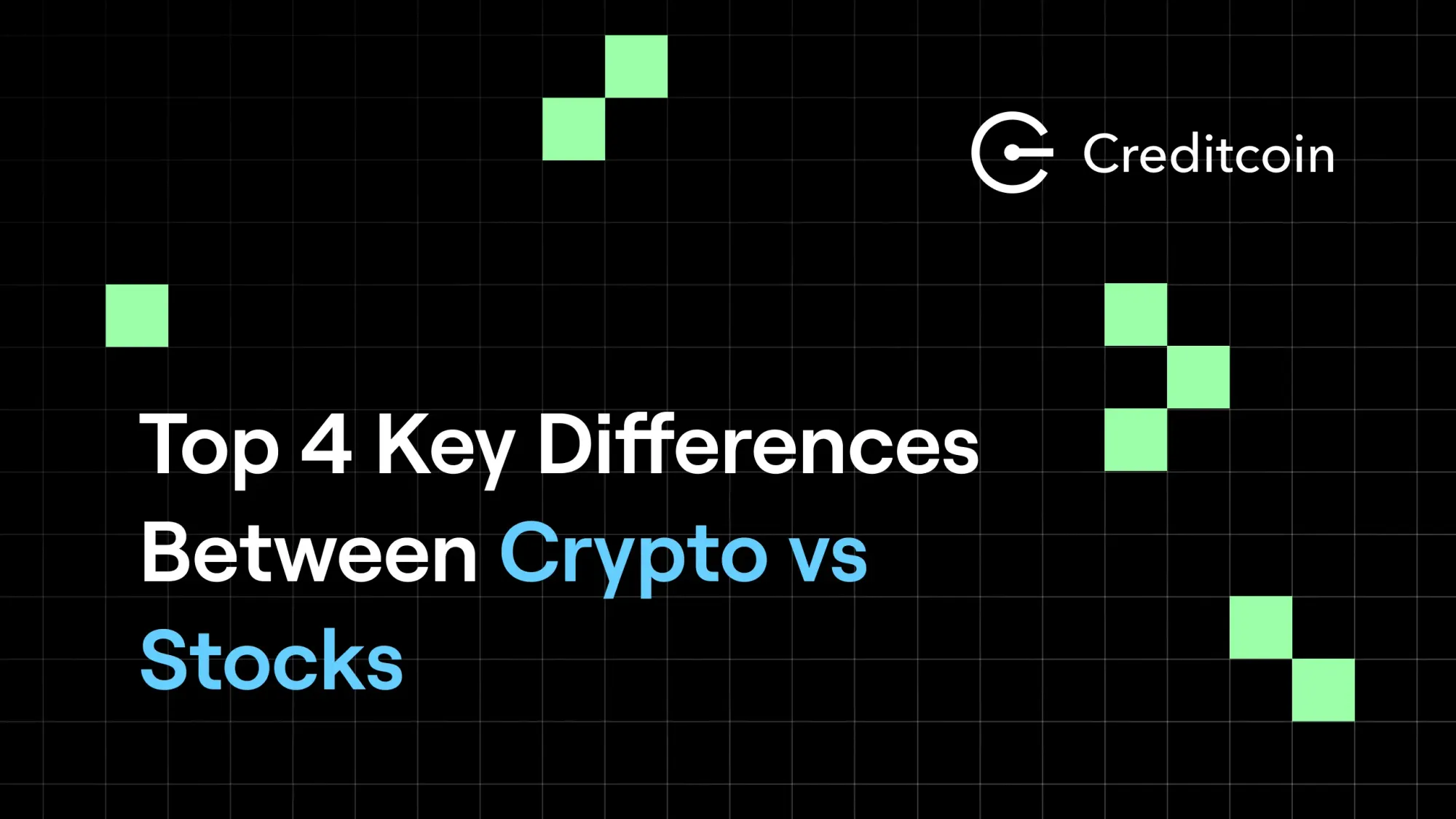 Top 4 Key Differences between Crypto vs Stocks